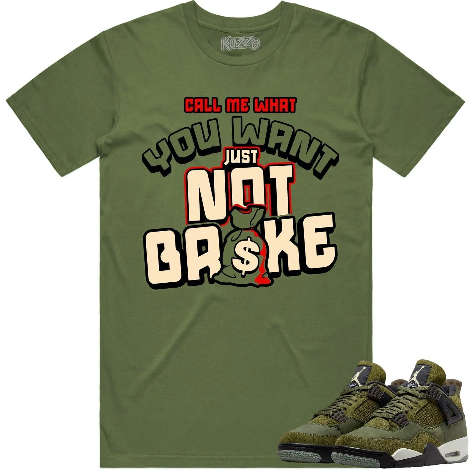 Jordan 4 Craft Olive 4s Shirt to Match - OLIVE NOT BROKE