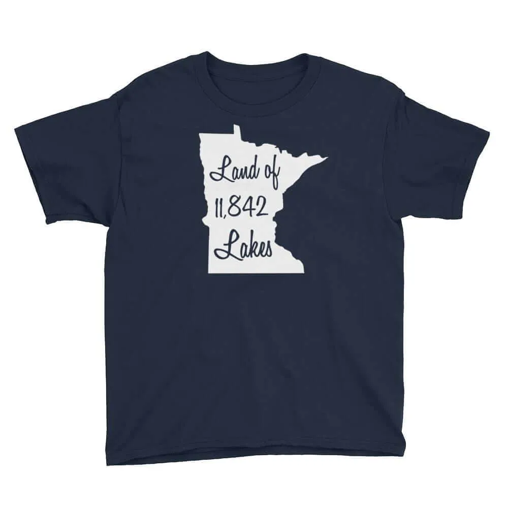 Land of 11,842 Lakes - Minnesota 10,000 Lakes Youth T-Shirt