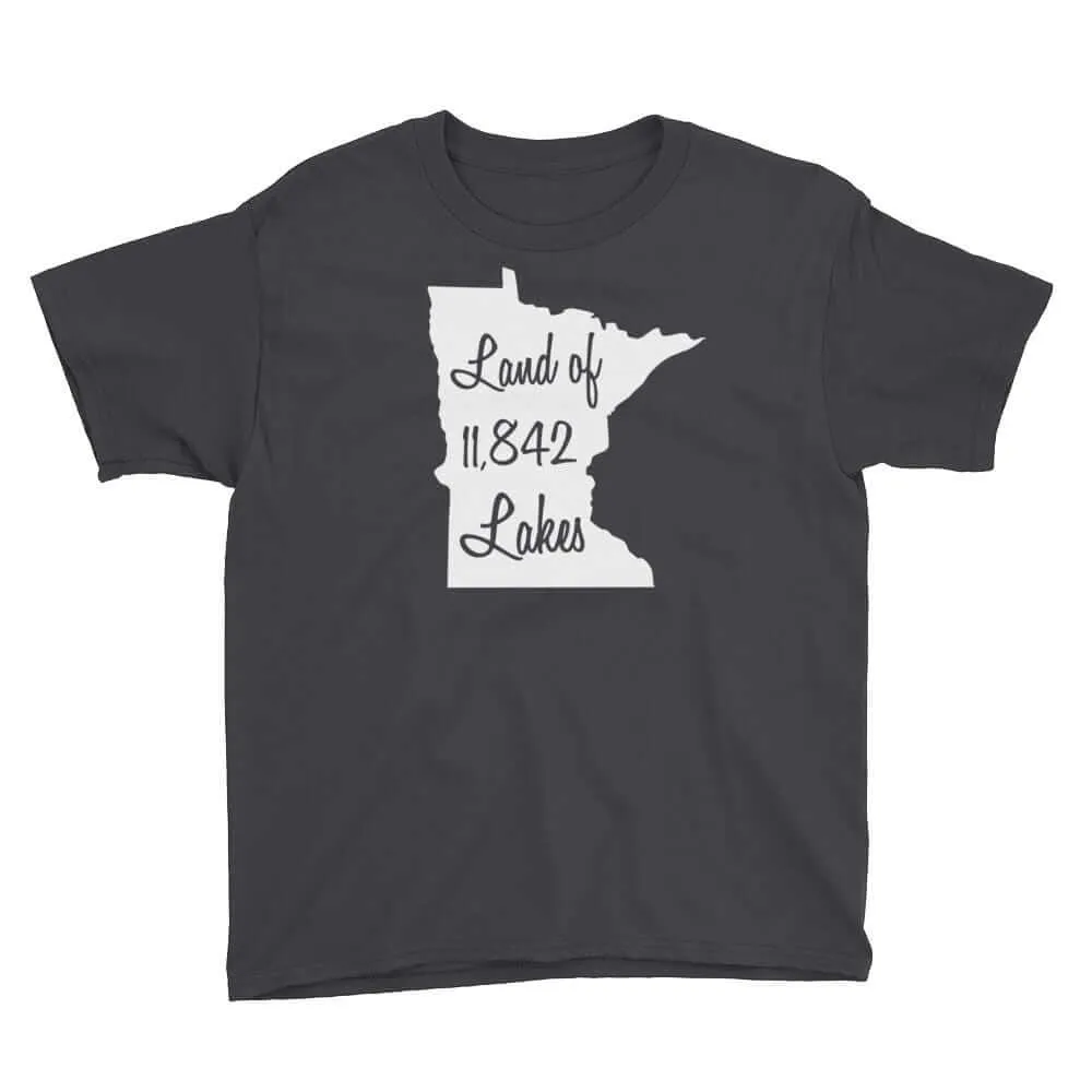 Land of 11,842 Lakes - Minnesota 10,000 Lakes Youth T-Shirt