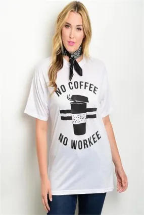 Plus Size No Coffee Top